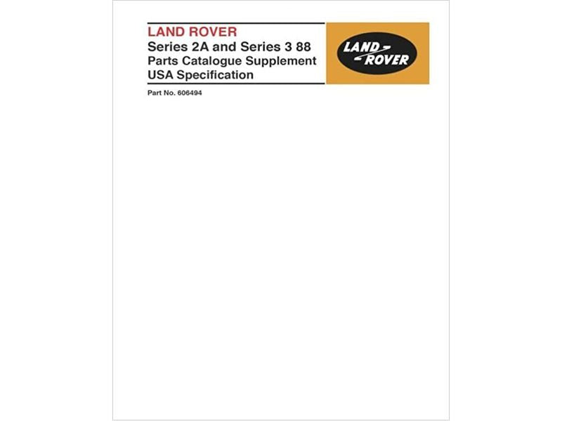 Land Rover Series 2a and 3 88" USA Spec Parts Reference