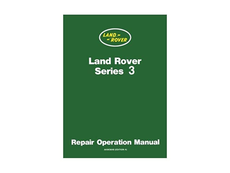 Land Rover Series 3 Workshop Repair Operation Manual — 3 Brothers