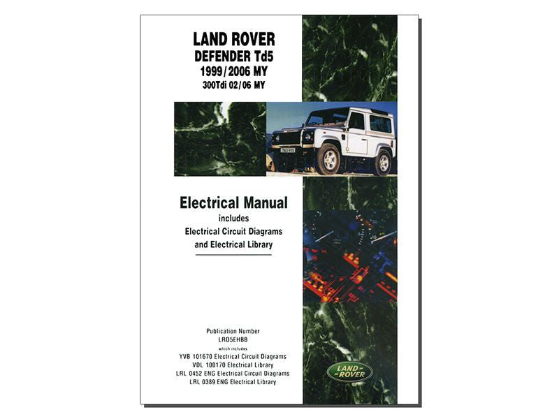 Land Rover Defender TD5 Electrical Manual 1999-06