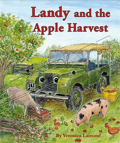 Landy and the Apple Harvest by Veronica Lamond